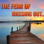 The fear of missing out
