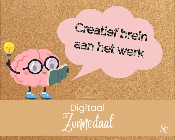 Creatief brein aan het werk - Digitaal Zonnedaal